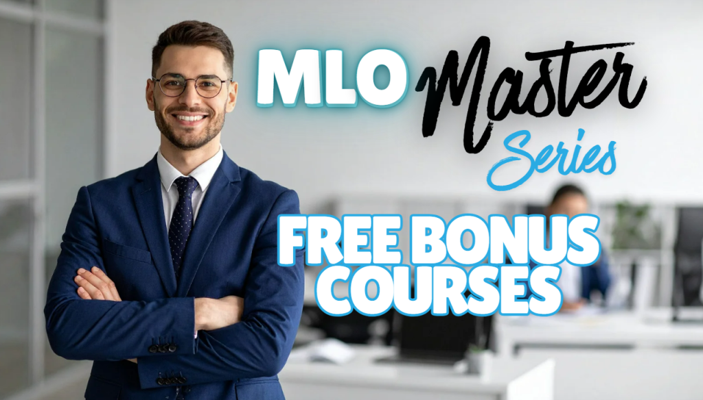 Mortgage Loan Originator Bonus Course Series