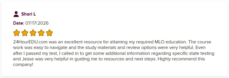 24HourEDU.com was an excellent resource for attaining my required MLO education.