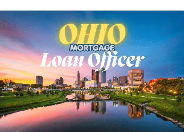 Ohio Mortgage Loan Officer Requirements for New MLOs
